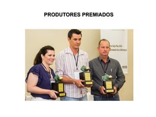 PRODUTORES PREMIADOS
 