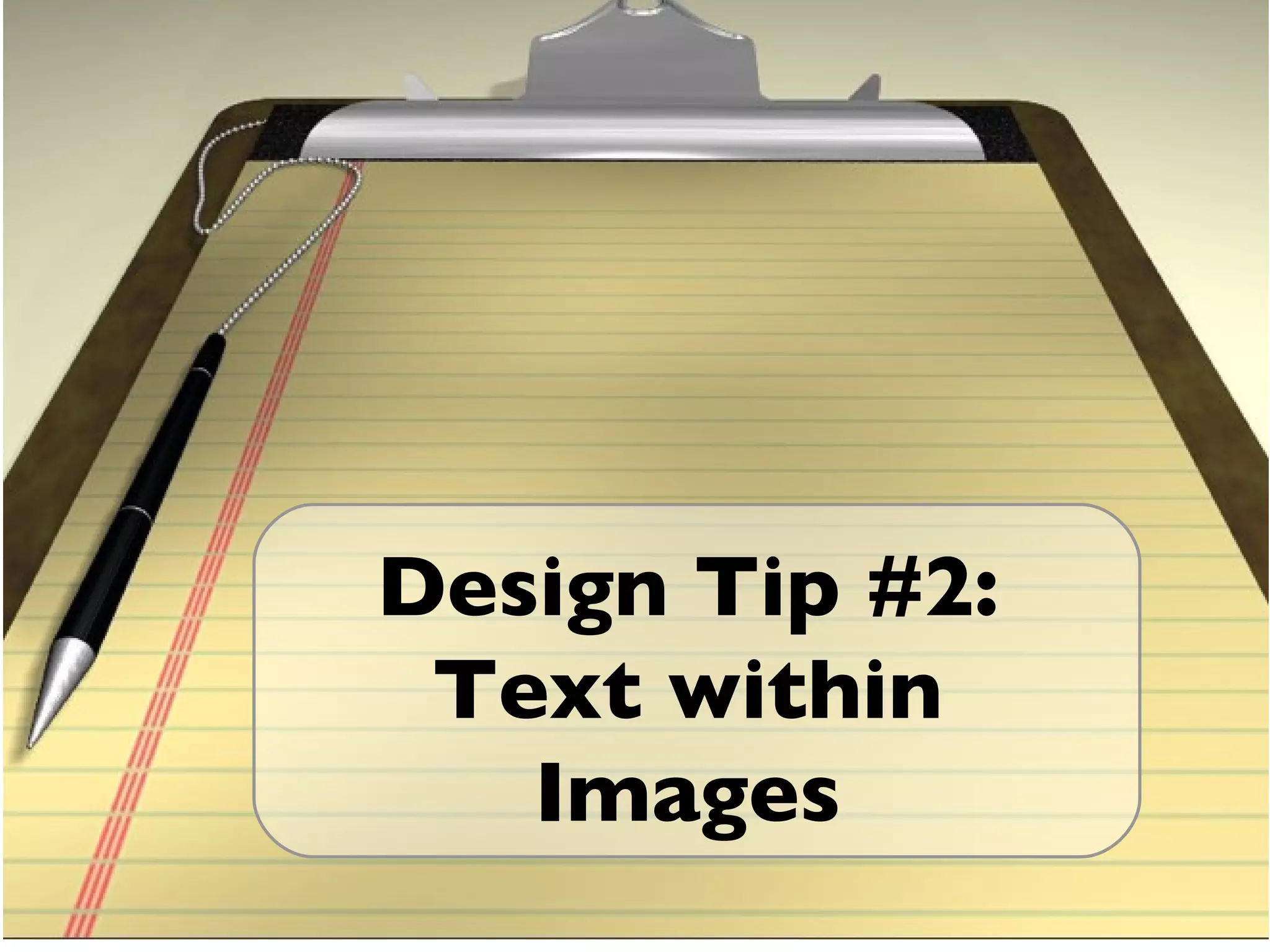 Design Tip #2: Text within Images 