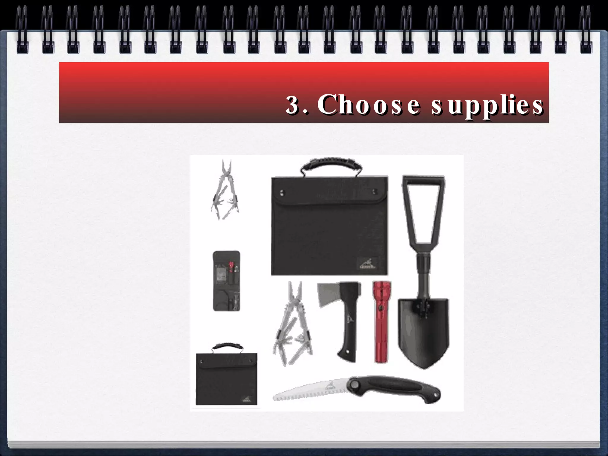 3. Choose supplies 