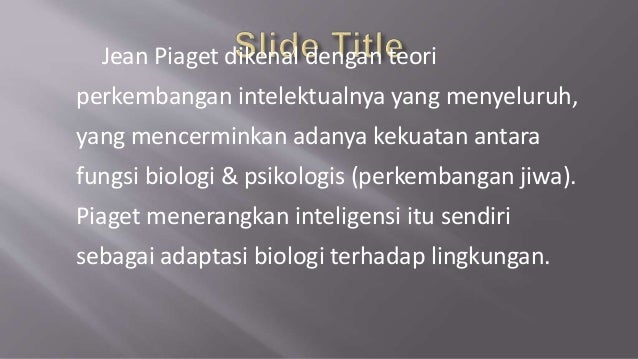 Pemikiran Filsuf Tokoh Filsafat Ilmu Jean Piaget