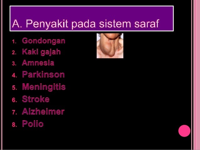 Kelainan Dan Penyakit Pada Sistem Saraf Kelainan Dan Penyakit Pada Sistem Saraf
