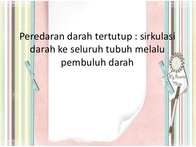 Ppt biologi peredaran darah