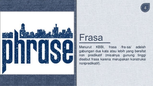 Gabungan Dua Kata Atau Lebih Yang Bersifat Nonpredikatif Disebut Sebutkan Itu