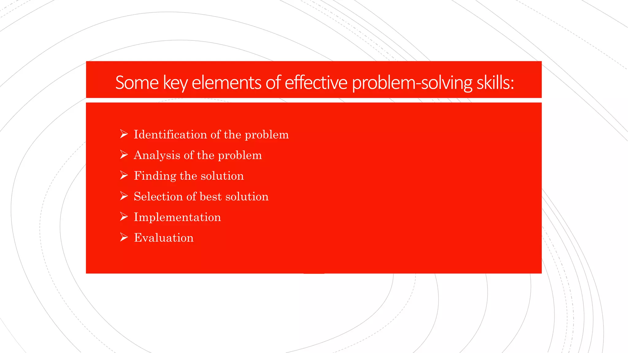 Effective Problem Solving Skills