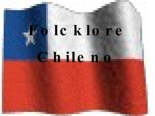 Folcklore Chileno 