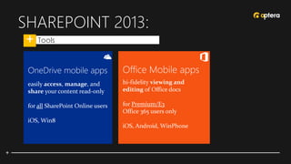 SHAREPOINT 2013:
• Tools
 