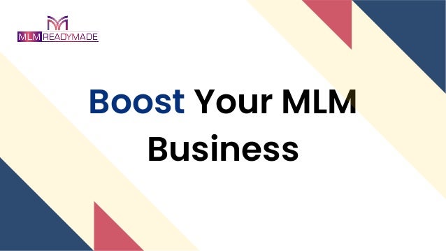 Boost Your MLM
Business
 