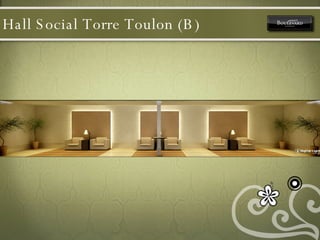 Hall Social Torre Toulon (B) 