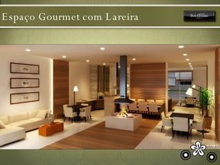 Espaço Gourmet com Lareira 