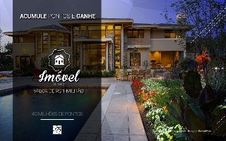 40 MILHÕES DE PONTOS
* VME 35%
 