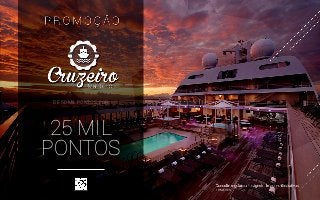 DE 50 MIL PONTOS, POR
25 MIL
PONTOS
* VME 35%
 