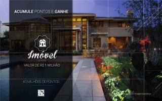 40 MILHÕES DE PONTOS
* VME 35%
 