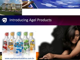 Introducing Agel Products 
