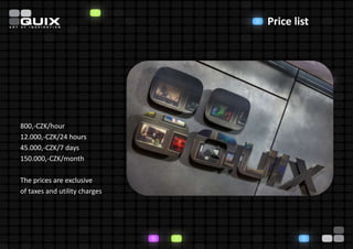 Price list




800,-CZK/hour
12.000,-CZK/24 hours
45.000,-CZK/7 days
150.000,-CZK/month

The prices are exclusive
of taxes and utility charges
 