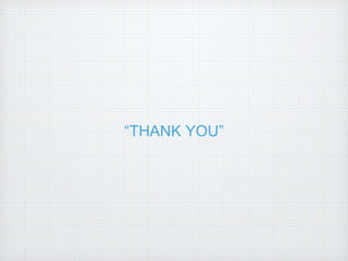 “THANK YOU”
 