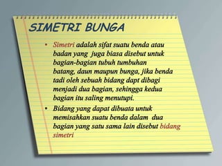 SIMETRI BUNGA
 