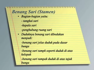 Benang Sari (Stamen)
 