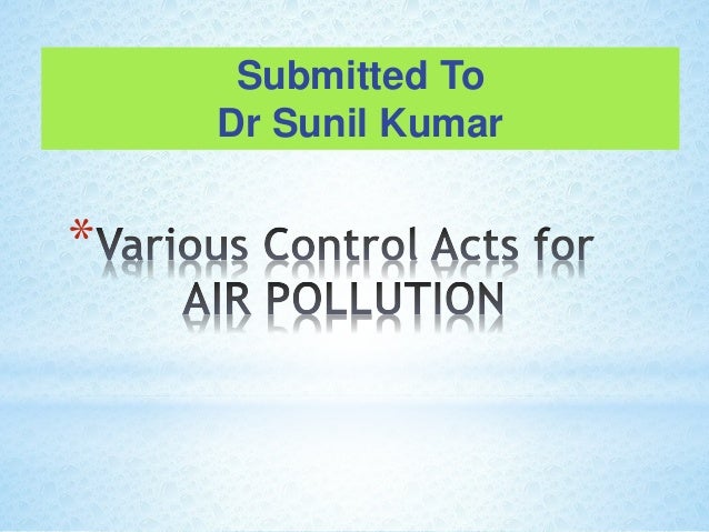 Air Pollution Control Act - Sachin Kansujia