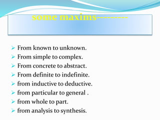 principles and maxims of teaching | PPTX