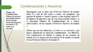 Combinaciones y Muestras
 