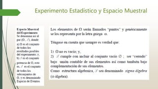 Experimento Estadístico y Espacio Muestral
 