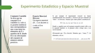Experimento Estadístico y Espacio Muestral
 