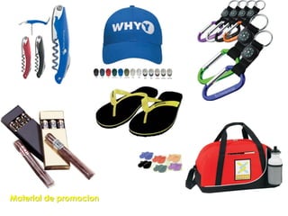 Material de promocion
 