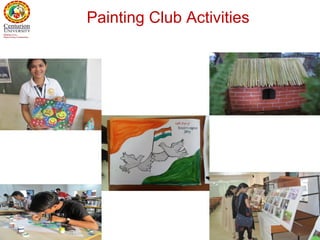 39
Painting Club Activities
 