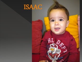 ISAAC
 