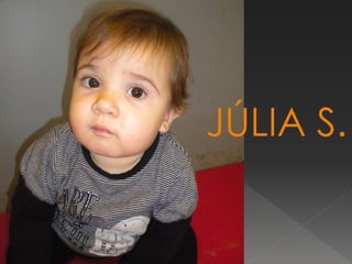 JÚLIA S.
 
