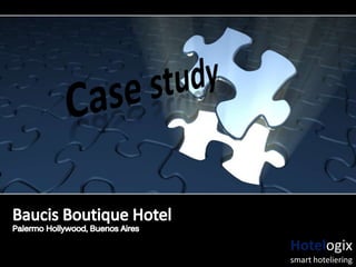  Case study Baucis Boutique Hotel Palermo Hollywood, Buenos Aires  Hotelogix smart hoteliering 
