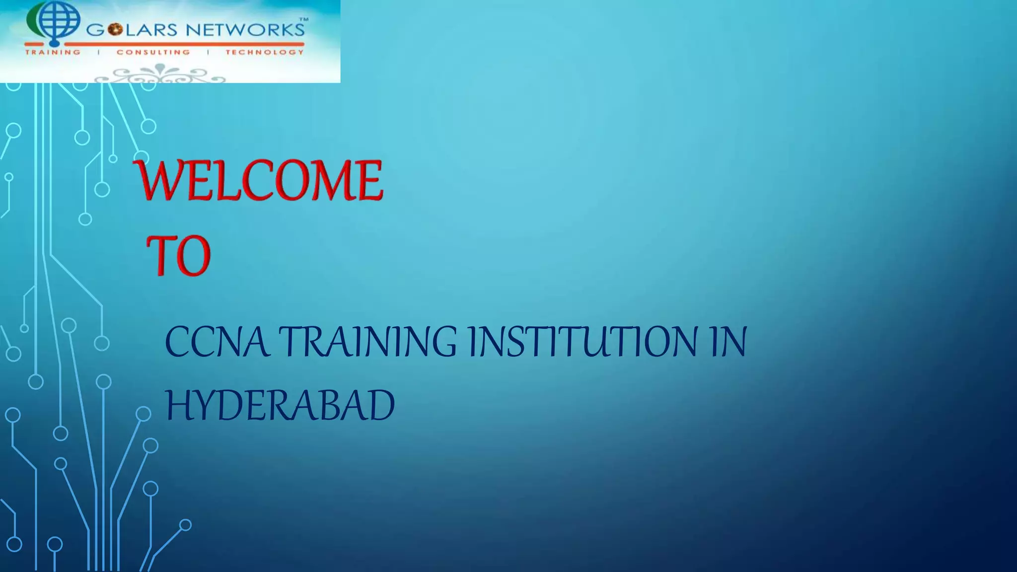 CCNA Training, Networking Courses Hyderabad, Cisco Certified
