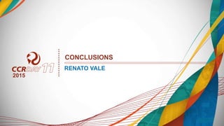 CONCLUSIONS
RENATO VALE
2015
 