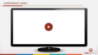CORPORATE VIDEO
 