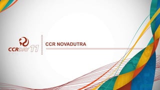 CCR NOVADUTRA
 