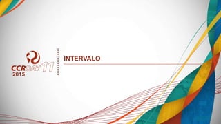 INTERVALO
2015
 