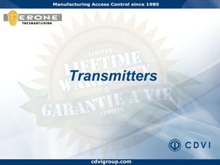  Additional Modules to customize your system. (Card Edition software, Visual Identification, emergency Localization Reports…)