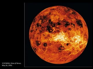 12.8 NASA, View of Venus,
May 26, 1993.
 