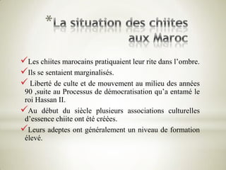 Elle reconnaît 12 imams. 