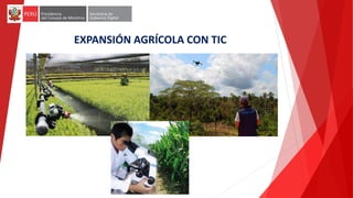EXPANSIÓN AGRÍCOLA CON TIC
 