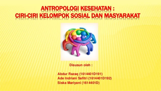 Ciri Dan Syarat Kelompok Sosial