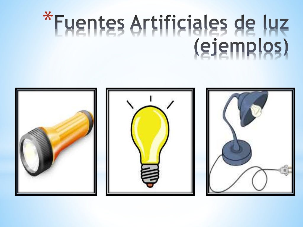 Ppt _clase 2_Fuentes naturales y artificiales de luz
