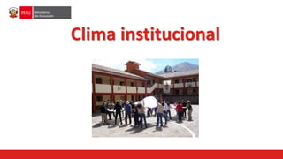 Clima institucional
 