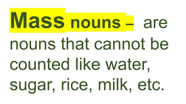 IDENTIFYING MASS NOUNS AND COUNT NOUNS IN A SENTENCE | PPTX | Food & Drink