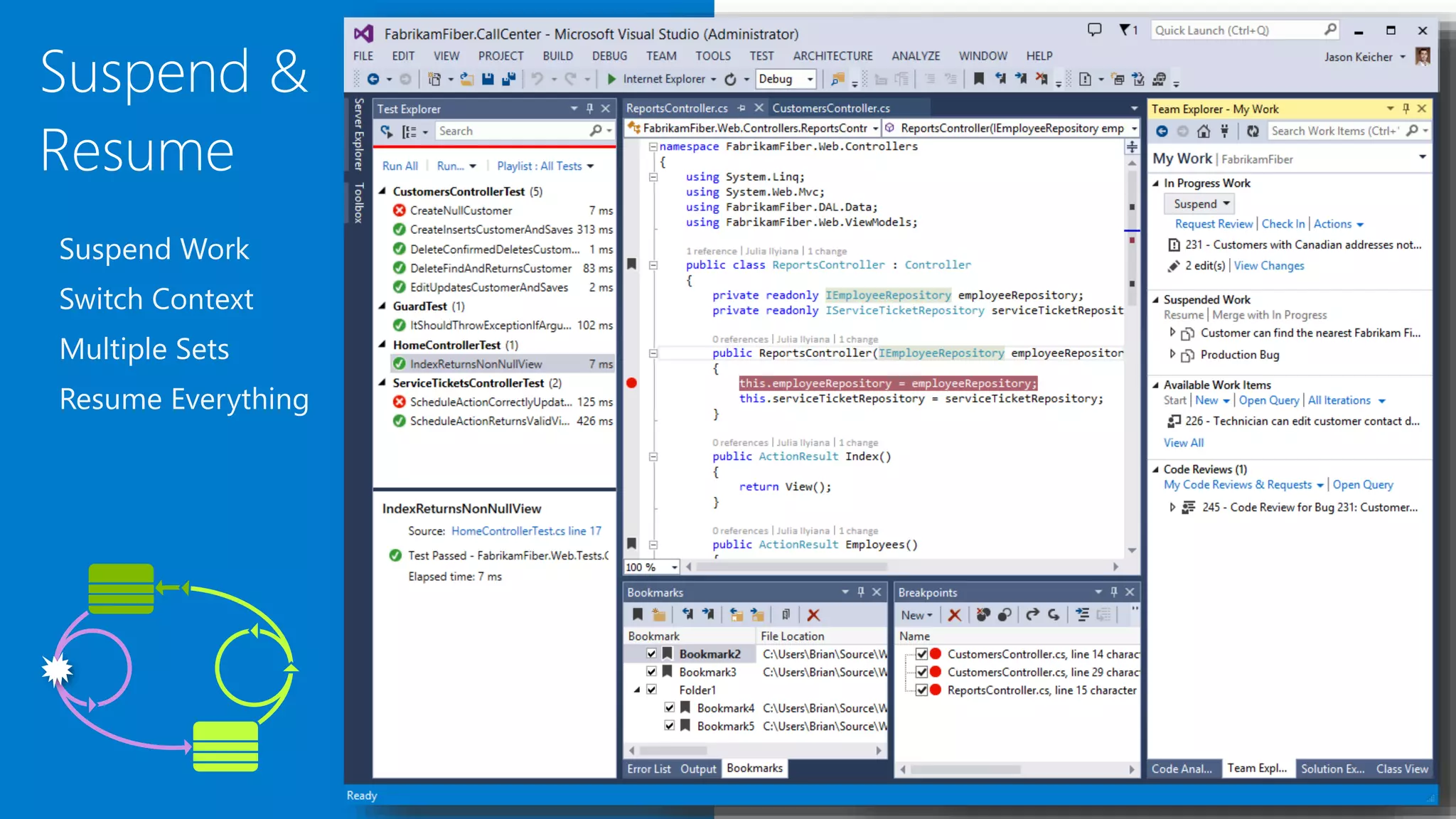 Suspend &
Resume
Suspend Work
Switch Context
Multiple Sets
Resume Everything
 