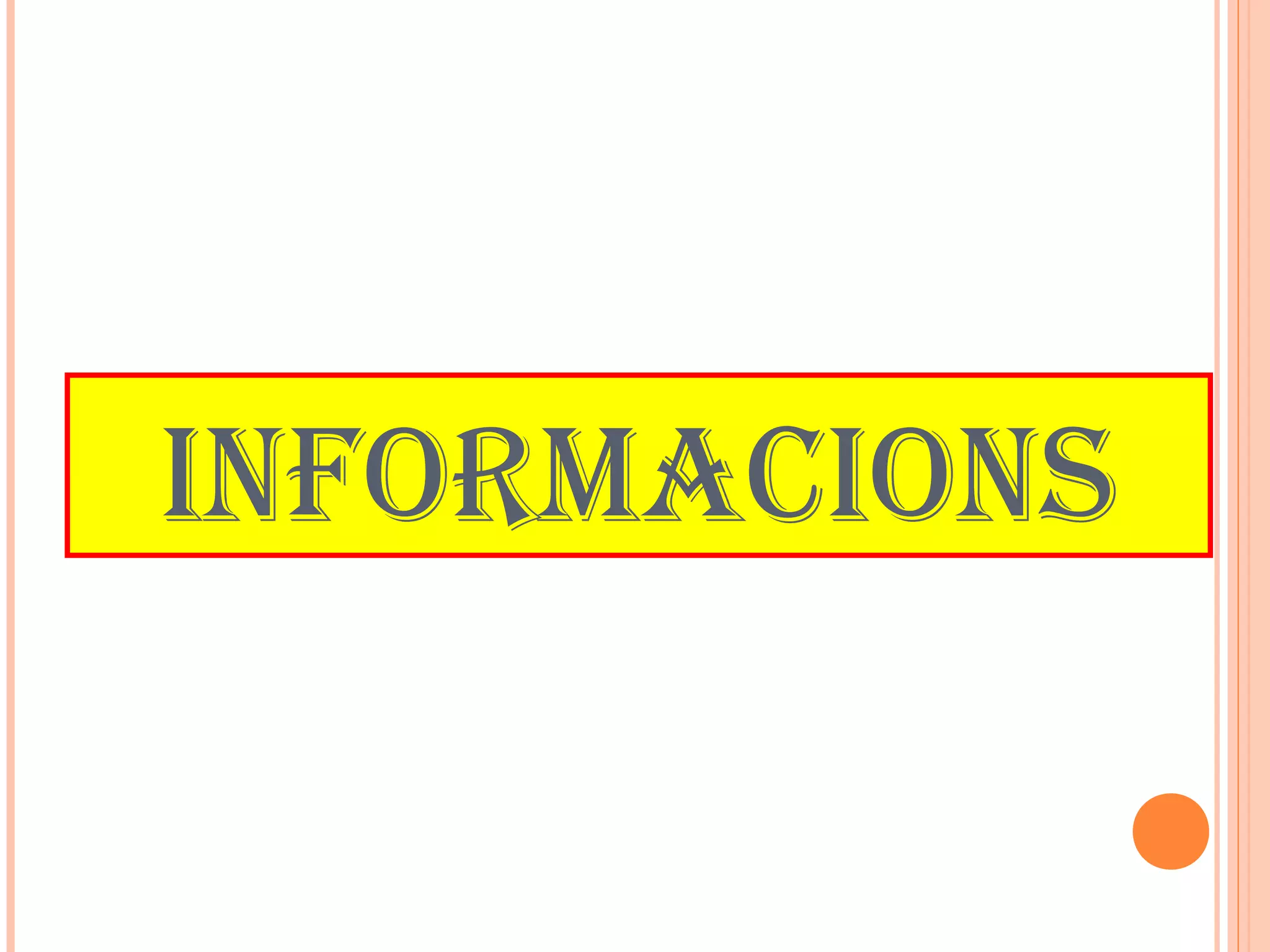 INFORMACIONS
 