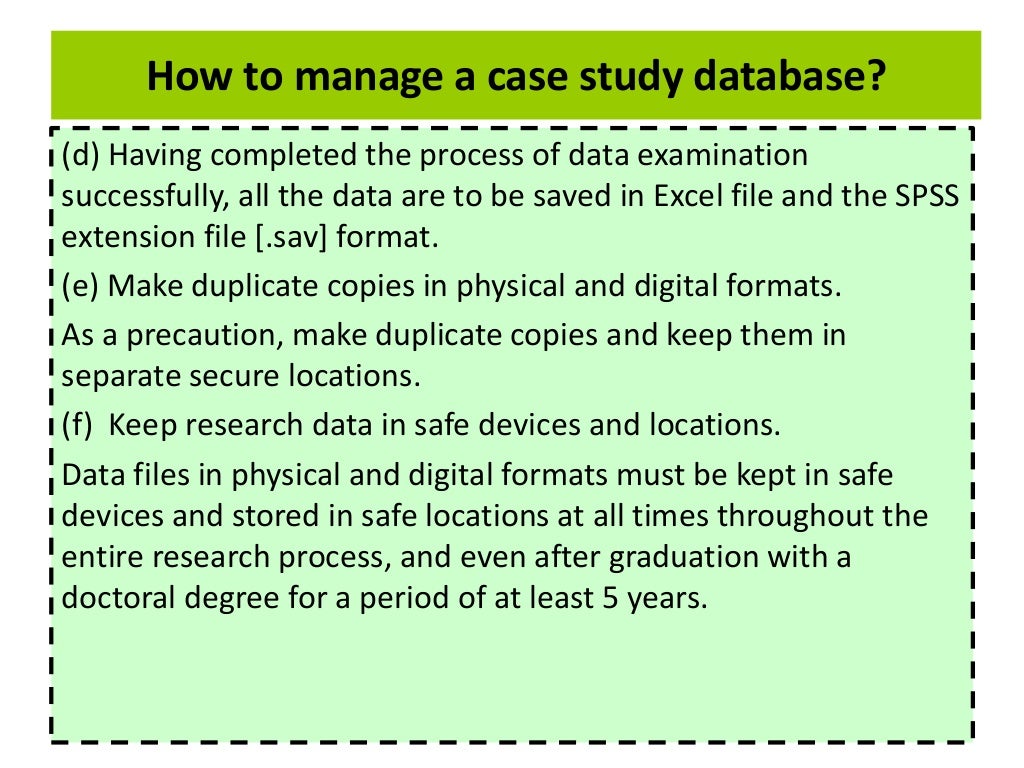 How to develop and manage a case study database as