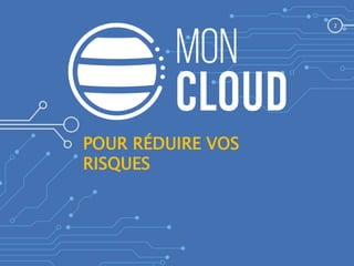 POUR RÉDUIRE VOS
RISQUES
2
 