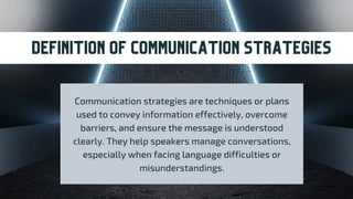 Communitction Strategies.pdf PPT Communication Strategies in englishPdf.pdf