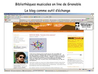 Bibliothèques musicales on line de Grenoble Le blog comme outil d’échange   